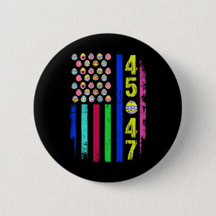 US-Flagge mit Eiern Lustiger Trump 45 47 Ostertag  Button
