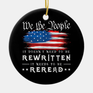 US-Flagge Verfassung der USA muss neu gelesen werd Keramik Ornament