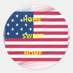 US-Flagge "Zuhause Sweet Zuhause" Art Print Runder Aufkleber