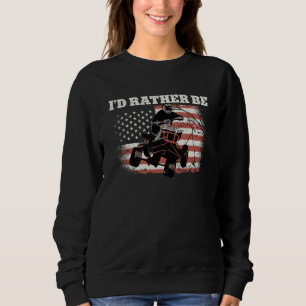 US-Flaggen Quad ATV Ich wäre lieber 1 Sweatshirt
