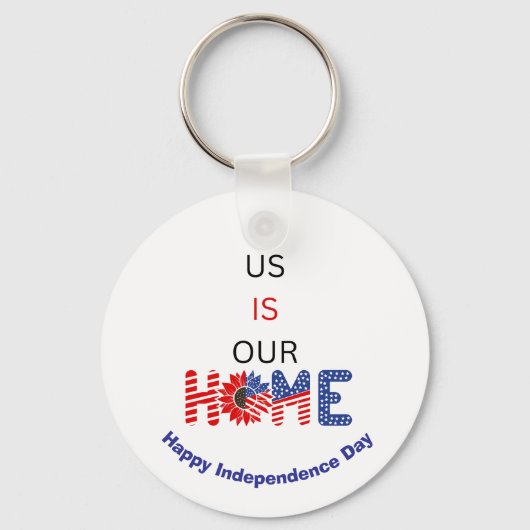 "US ist unsere Zuhause" Patriotic Custom Schlüsselanhänger (Vorderseite)