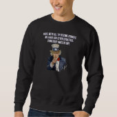 US Says Countries Whose Regimes We Changed Owe Us Sweatshirt (Vorderseite)