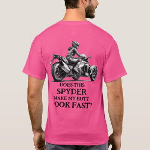 US Spyder Ryders - Hintern sieht schnell aus T-Shirt