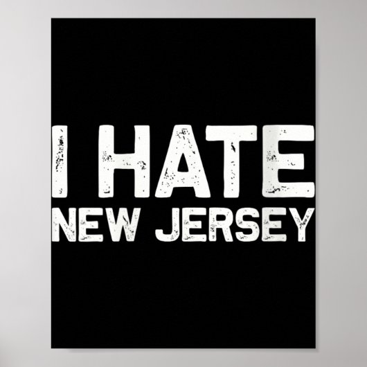 Us State Souvenir I Hate New Jersey V-neck  Poster (Vorne)