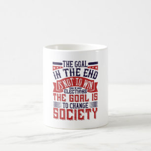US-Wahlen - Ziel ist es, die Gesellschaft zu verän Kaffeetasse