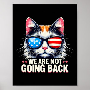 US-Wahltag 2024 USA Flaggenkatze Wir sind nicht G Poster