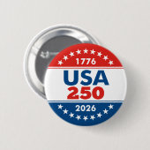 USA 250 - America's Birthday Classic - 1776-2026 Button (Vorne & Hinten)