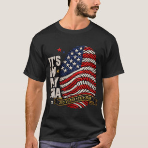 USA 250 Jahre Es ist in meiner DNA Amerikanischer T-Shirt