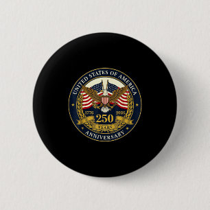 USA 250 Jahre Jubiläum patriotisches Amerika Button