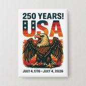 USA 250 Jahre - Patriotic Bald Eagle 4. Juli 2026 Button (Vorderseite)