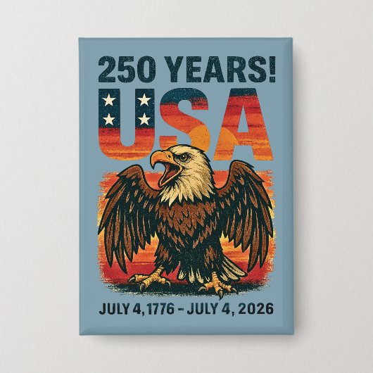 USA 250 Jahre - Patriotic Bald Eagle 4. Juli 2026 Button (Vorderseite)