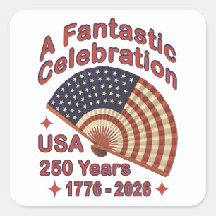 USA 250 Jahre patriotisches Fandesign – 1776-2026 Quadratischer Aufkleber
