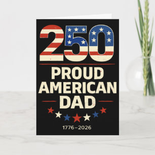 USA 250. Jahrestag Stolz Amerikanischer Vater 4. J Karte