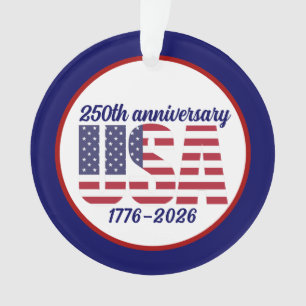 USA 250. Jubiläum Semiquincentennial 1776–2026 Ornament