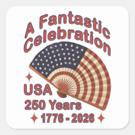 USA 250 Years Patriotic Fan Design – 1776-2026 Quadratischer Aufkleber