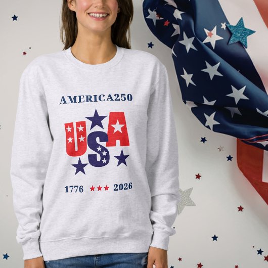 USA America250 Independence Day Sweatshirt