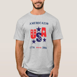 USA America250 Independence Day T-Shirt