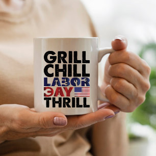 Usa America Grill Chill Tag der Arbeit Thrill BBQ  Kaffeetasse