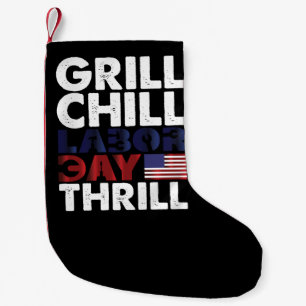 Usa America Grill Chill Tag der Arbeit Thrill BBQ Kleiner Weihnachtsstrumpf