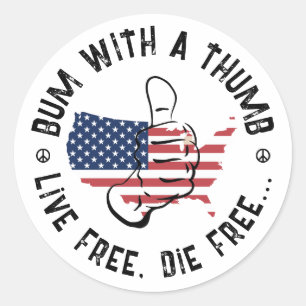 USA American Bum mit einem Thumb Live Free Die kos Runder Aufkleber