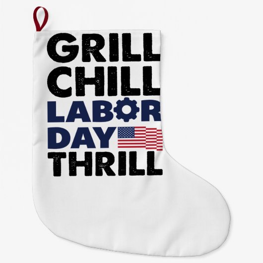 USA Amerika Grill Chill Labour Day Thrill GRILLEN  Großer Weihnachtsstrumpf (Vorderseite)