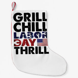 USA Amerika Grill Chill Labour Day Thrill GRILLEN Kleiner Weihnachtsstrumpf