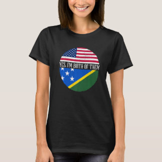 USA And Solomon Islands Flags  Yes I'm Both Of The T-Shirt