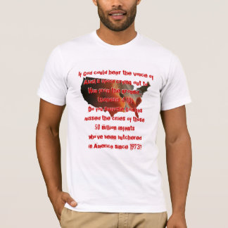 USA-Antiabtreibungs-T - Shirt