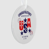 USA Citizenship Herzlichen Glückwunsch American Ca Ornament (Vorderseite)