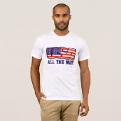 USA den ganzen Weg! oder Ihre Worte Flag Text T - T-Shirt (Vorne ganz)