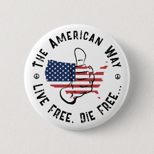 USA Der amerikanische Weg frei zu leben und frei D Button