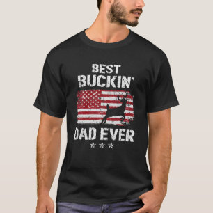 USA Flag Best Buckin' Vater Ever Deer Jagdvater T-Shirt