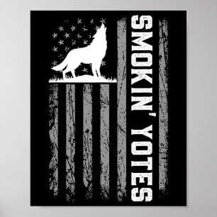 Usa Flag Coyote Jagd Smokin Yotes 4. Juli P Poster