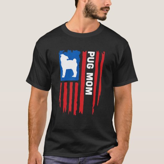 USA flag Patriotic Pug Mom T-Shirt (Vorderseite)