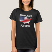 USA Flag Republicans For Beto 2022 Texas Needs Bet T-Shirt (Vorderseite)