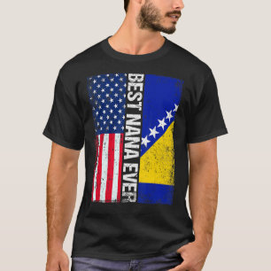 USA Flagge & Bosnien und Herzegowina Flag Best Nan T-Shirt