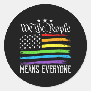 USA-Flagge LGBTQ Gleichberechtigung Wir das Volk b Runder Aufkleber