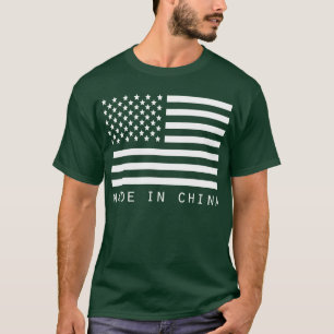 USA gemacht in der China T-Shirt