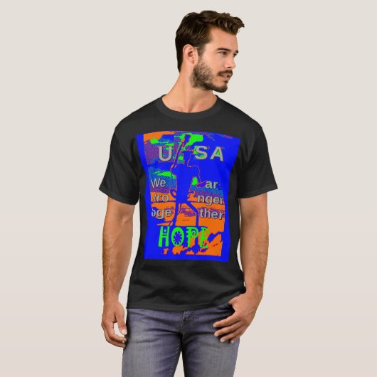 USA Hillary Hope Wir sind gemeinsam stärker T-Shirt (Vorne ganz)