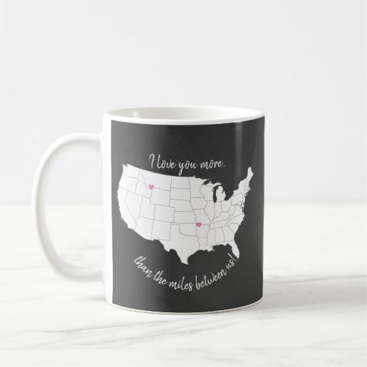 USA I Liebe Sie mehr als die Meilen zwischen uns Kaffeetasse (Links)