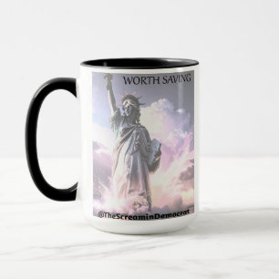 USA ist es Wert, Gerettet zu werden Lady Liberty D Tasse