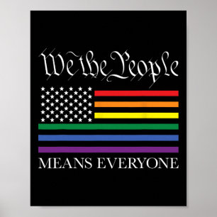USA LGBTQ Gleichheit Wir das Volk bedeutet jeder G Poster