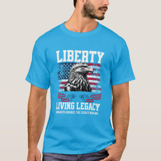 USA Liberty Eagle Living Legacy Celebration Design T-Shirt