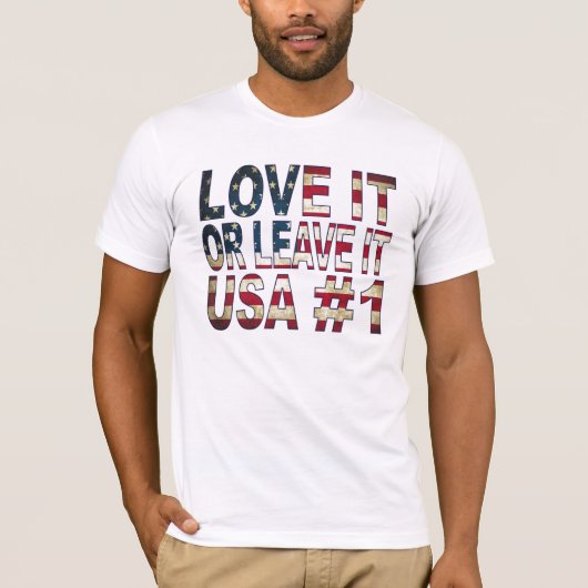 USA-Liebe verlässt es oder es! T-Shirt (Vorderseite)