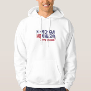 USA - MI = Michigan Not Minnesota Verwirrung Hoodie