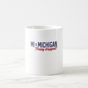 USA - MI = Michigan Not Minnesota Verwirrung Kaffeetasse