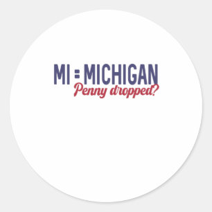 USA - MI = Michigan Not Minnesota Verwirrung Runder Aufkleber