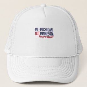 USA - MI = Michigan Not Minnesota Verwirrung Truckerkappe