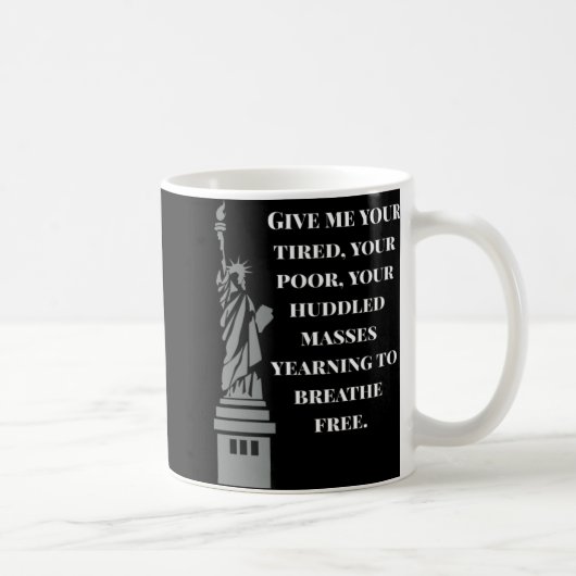 Usa New Colossus Statue Of Liberty Anti-racism Kaffeetasse (Rechts)