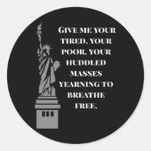 Usa New Colossus Statue Of Liberty Anti-racism Runder Aufkleber (Vorderseite)